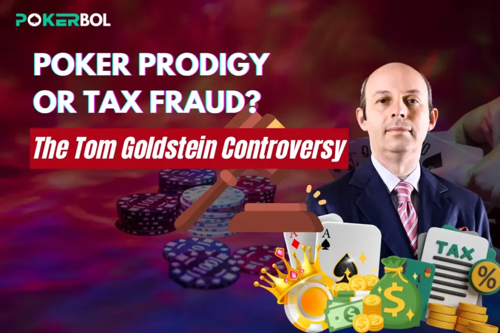 Tom Goldstein Poker Career Paused Amid Legal Battles