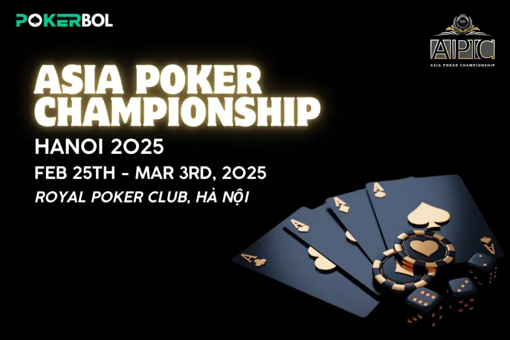 Asia Poker Championship (APC) Hanoi 2025: The Ultimate Poker Showdown