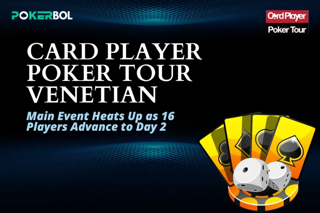 Card Player Poker Tour Venetian Main Event