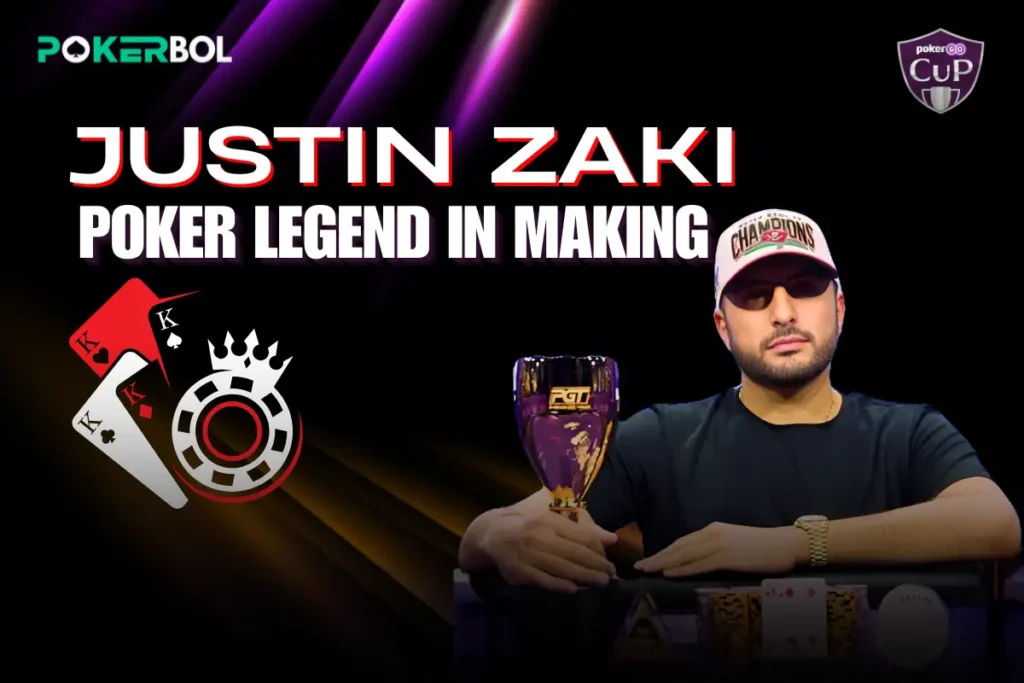 Justin Zaki: A Rising Star in High-Stakes Poker