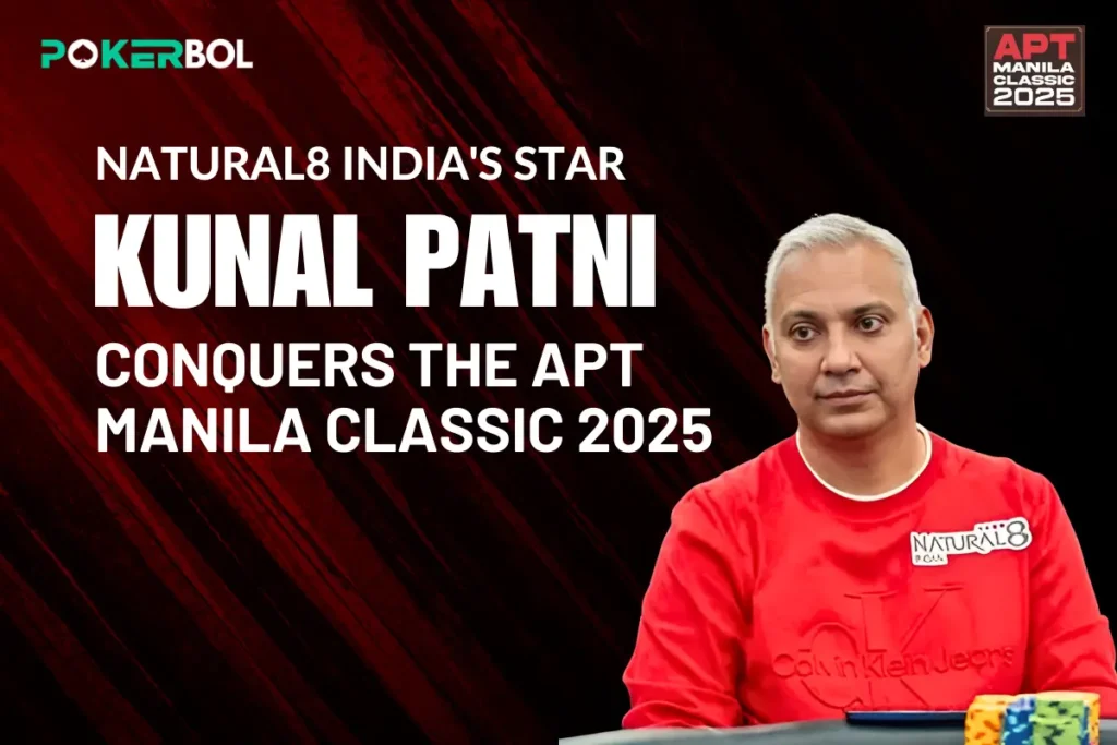 Kunal Patni Shines at APT Manila Classic 2025: A Triumph for Natural8 India