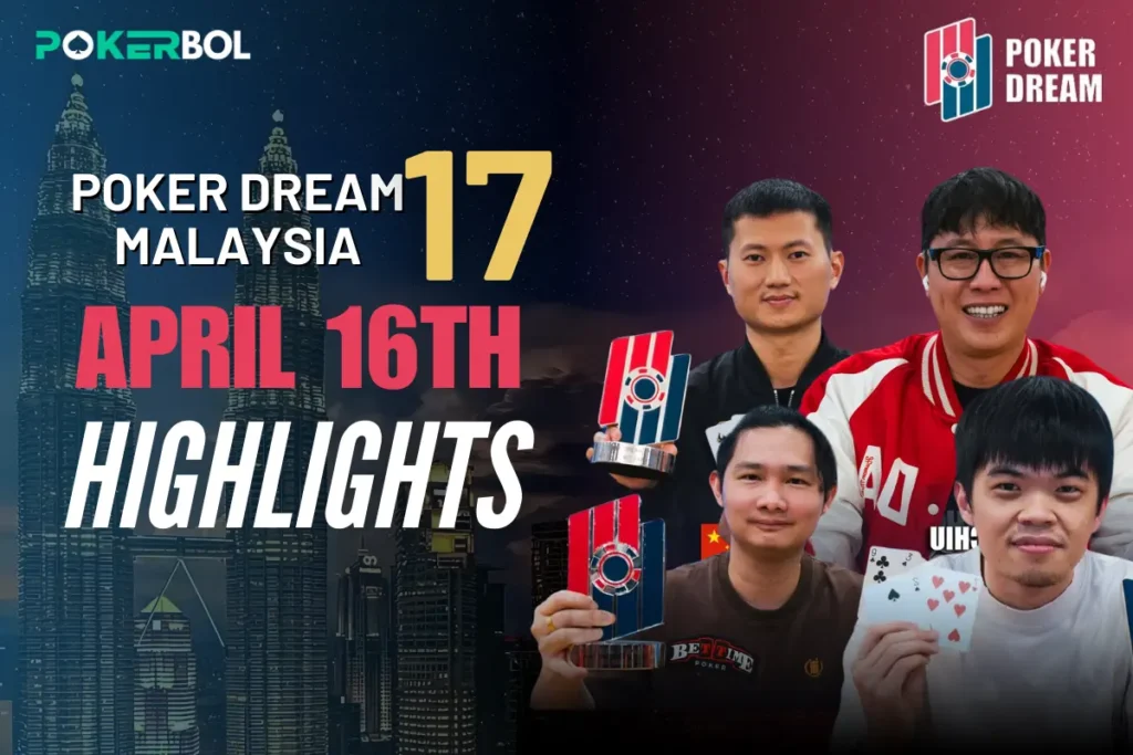 Poker Dream 17 Malaysia