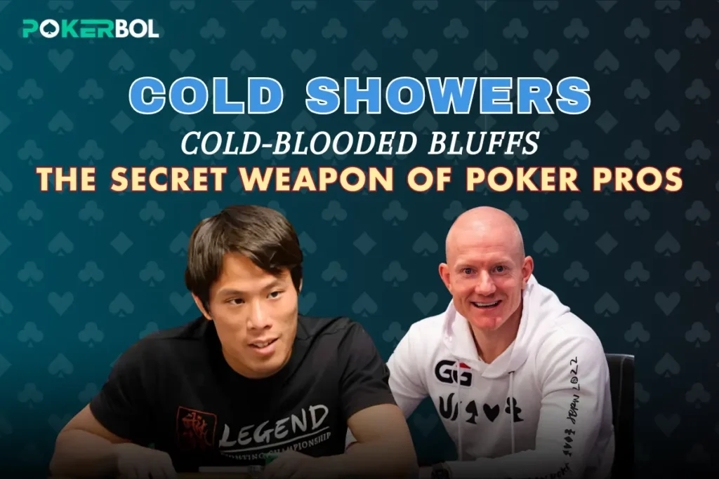 Cold Showers Poker