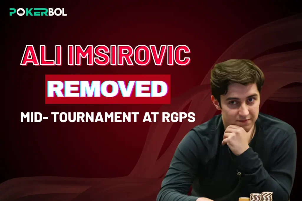Ali Imsirovic Kicked Out of Florida Poker Tournament