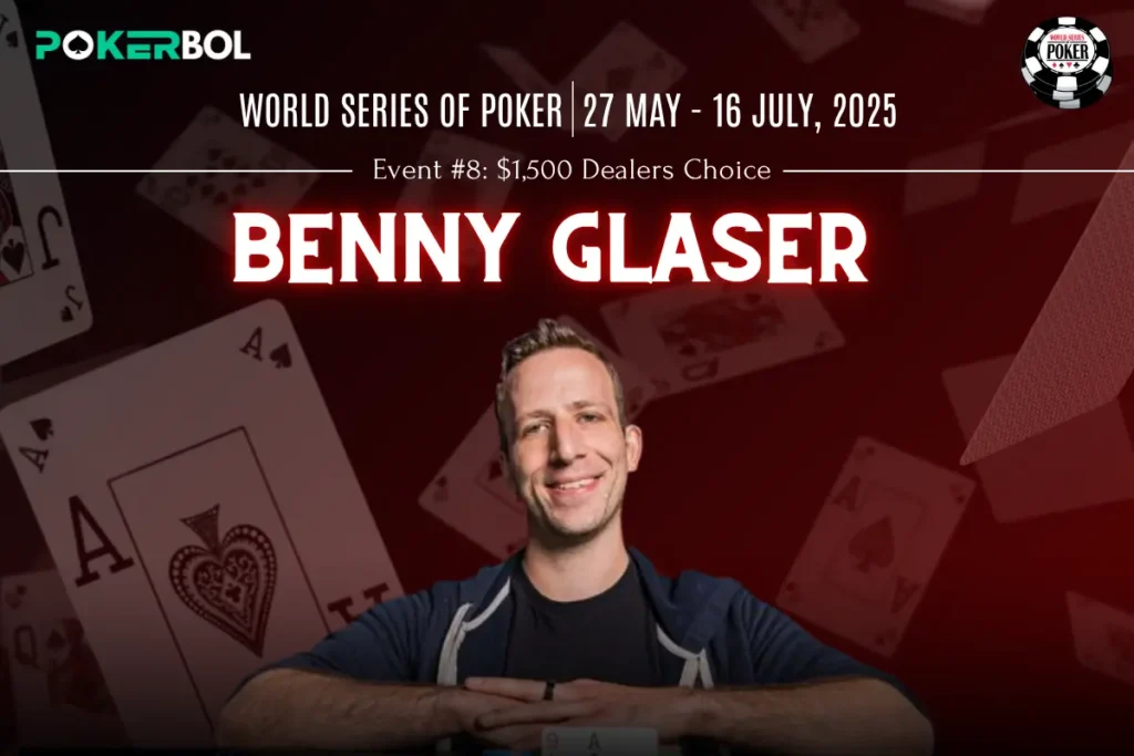 Benny Glaser Wins Sixth WSOP Bracelet in $1,500 Dealers Choice