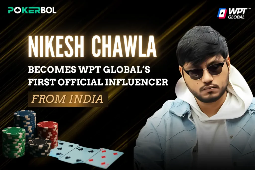 NIKESH CHAWLA WPT GLOBAL