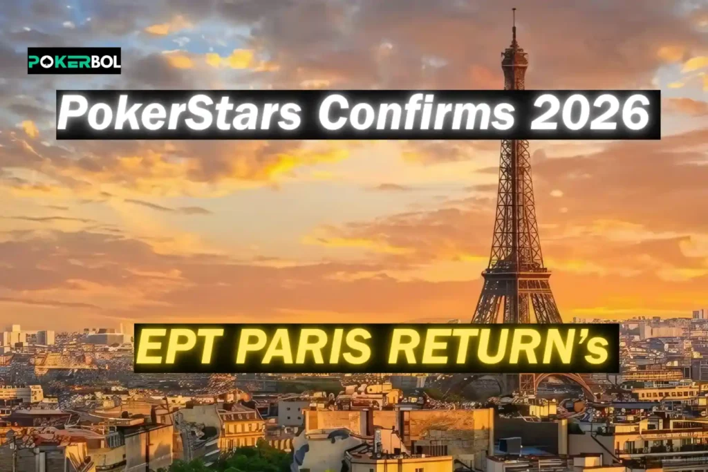 Paris is All In! — PokerStars Confirms 2026 EPT Paris Return After One-Year Break