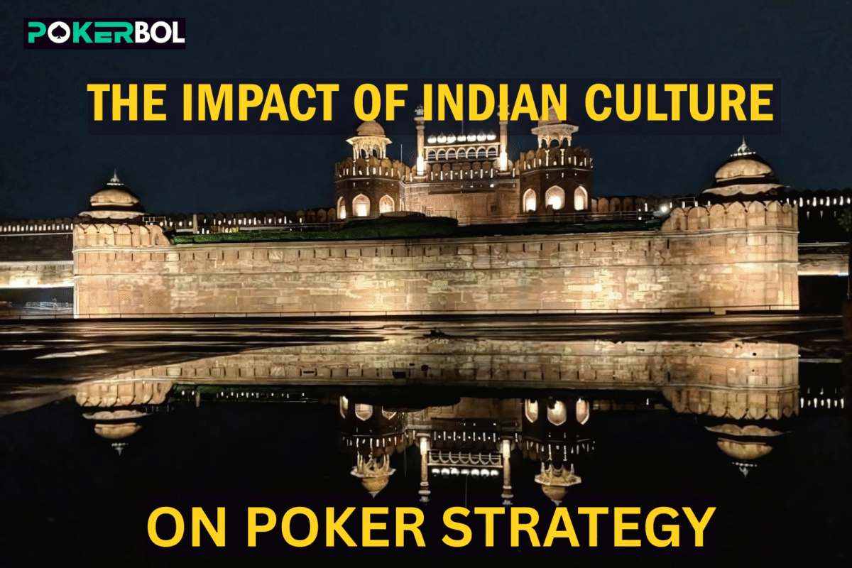 The-Impact-of-Indian-Culture-on-Poker-St